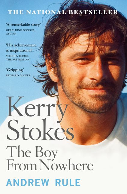 Kerry Stokes: The Boy from Nowhere